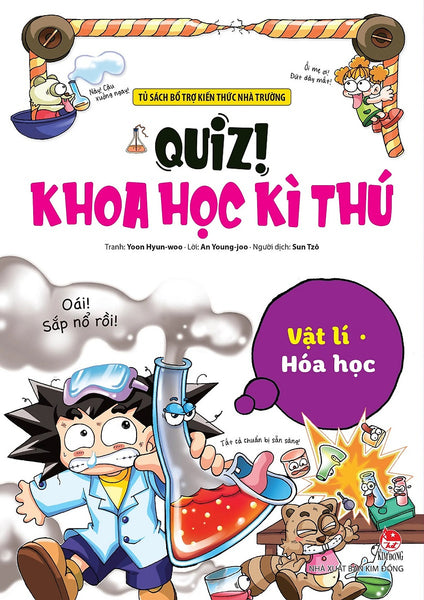 Quiz! Khoa Học Kì Thú: Vật Lí - Hóa Học
