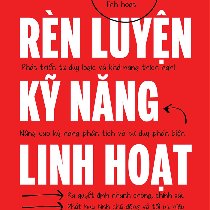 Rèn Luyện Kỹ Năng Linh Hoạt