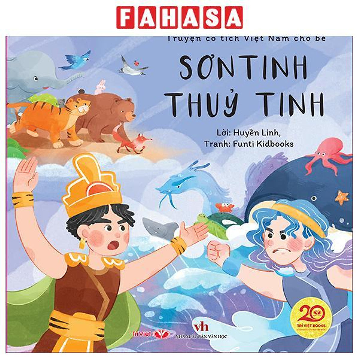 Sách - Truyện Cổ Tích Việt Nam Cho Bé - Sơn Tinh Thủy Tinh
