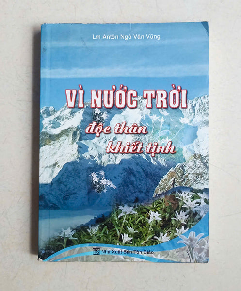 Vì Nước Trời Độc Thân Khiết Tịnh