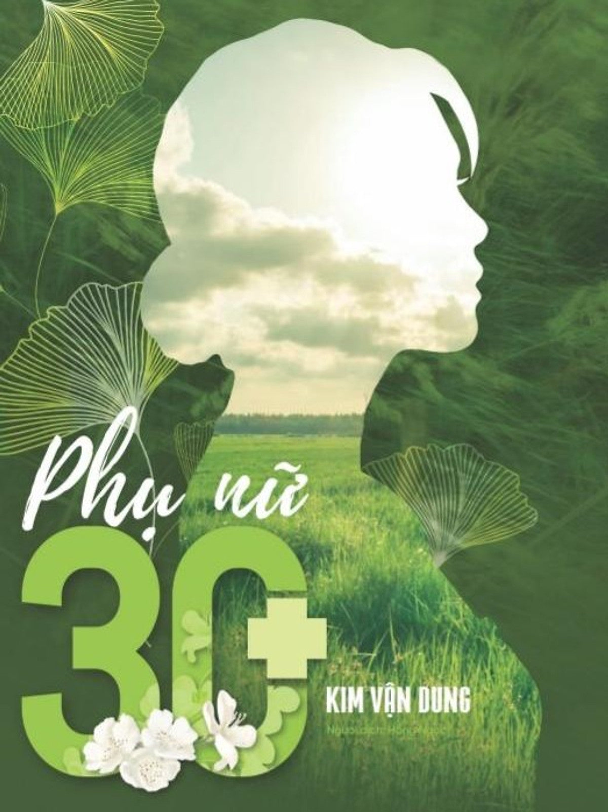 Phụ Nữ 30+ - Kim Vận Dung