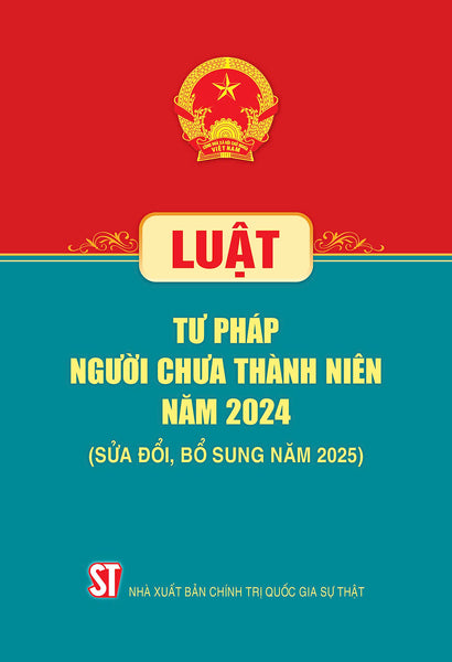 Luật Tư Pháp Người Chưa Thành Niên Năm 2024 ( Sửa Đổi, Bổ Sung Năm 2025)