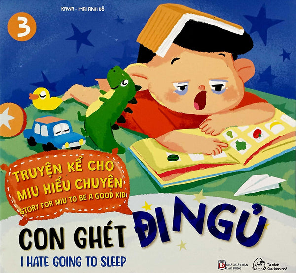 Sách Ehon Truyện Kể Cho Miu Hiểu Chuyện - Con Ghét Đi Ngủ