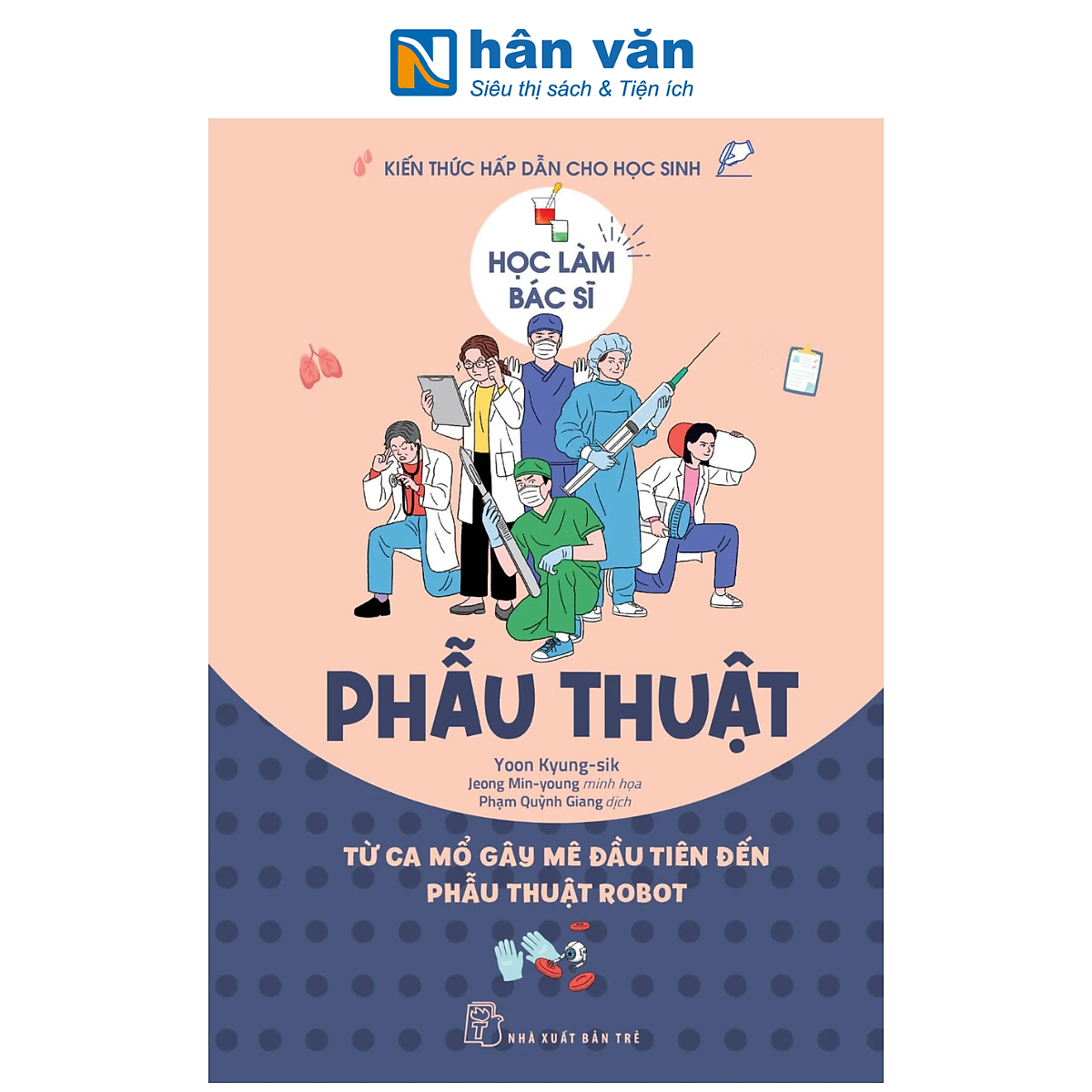 Sách - Học Làm Bác Sĩ - Park Seung-Jun, Lee Han-Ul