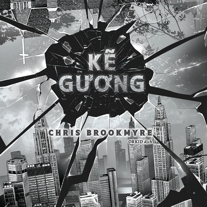 Kẽ Gương - Chris Brookmyre - Orkid Dịch - Az Việt Nam