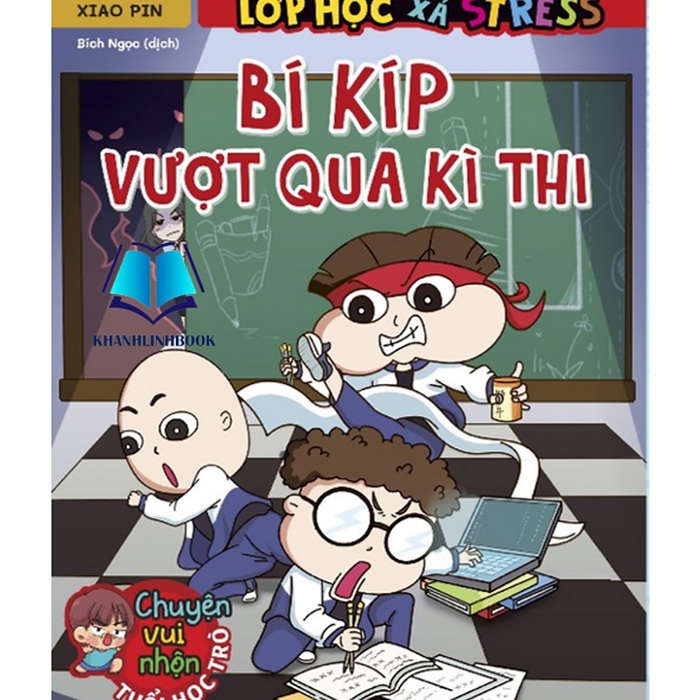 Sách - Truyện Tranh Lớp Học Xả Stress - Bí Kíp Vượt Qua Kì Thi (Mg)