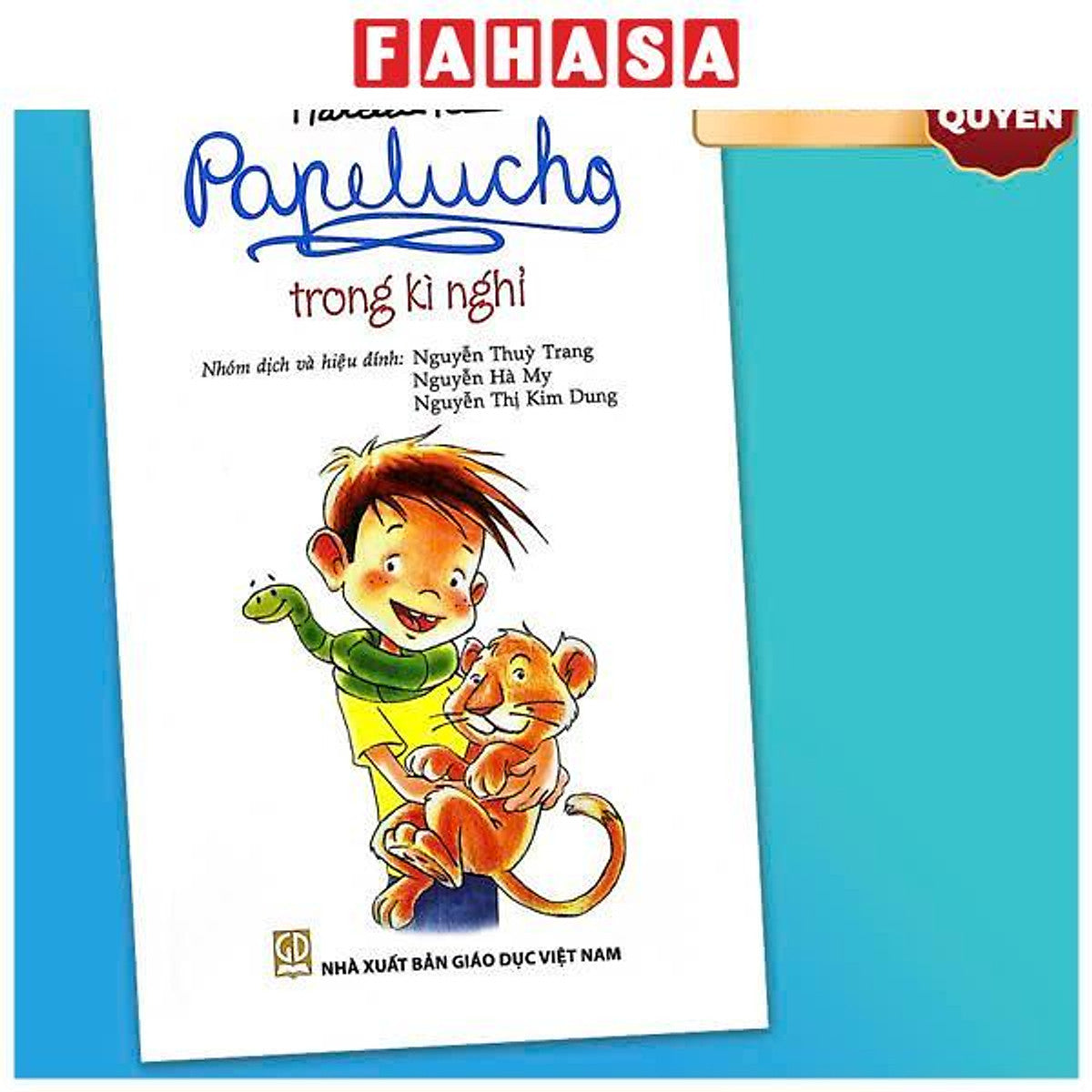 Sách - Papelucho - Tập 11 - Trong Kì Nghỉ - Độc Quyền Fahasa