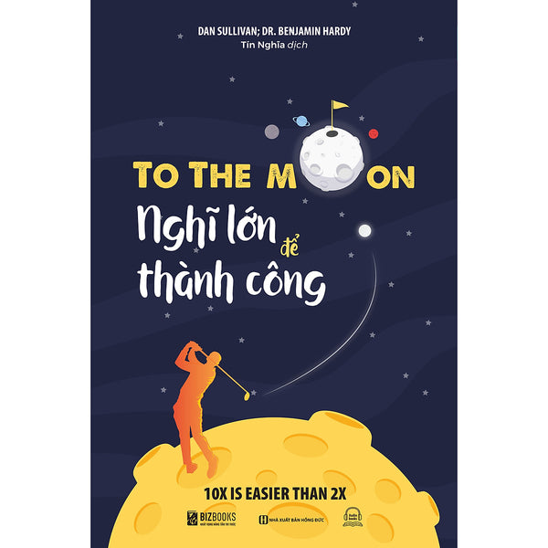 To The Moon: Nghĩ Lớn Để Thành Công