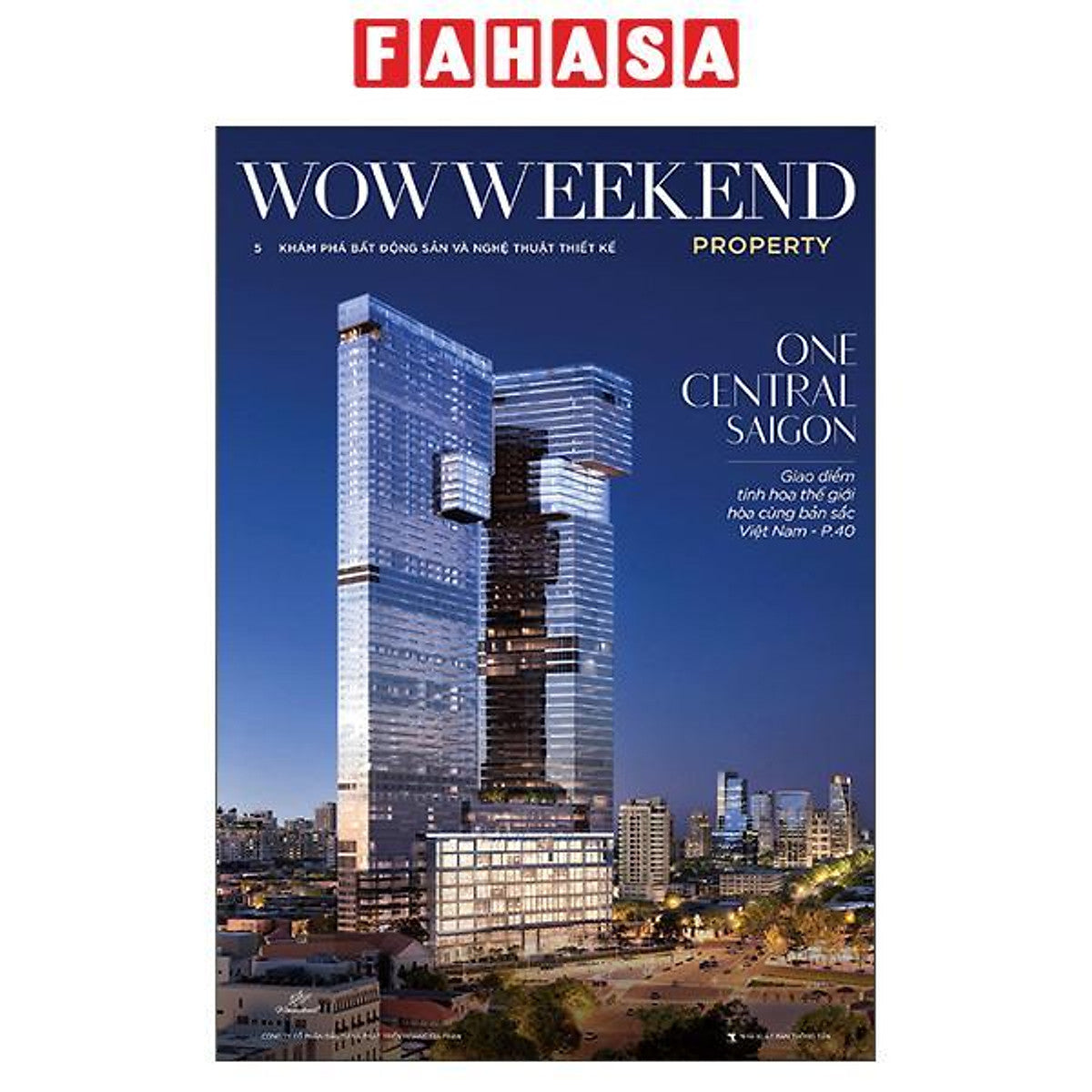 Sách - Tạp Chí Wowweekend Property - Vol 5 - Bất Động Sản Phong Cách Sống