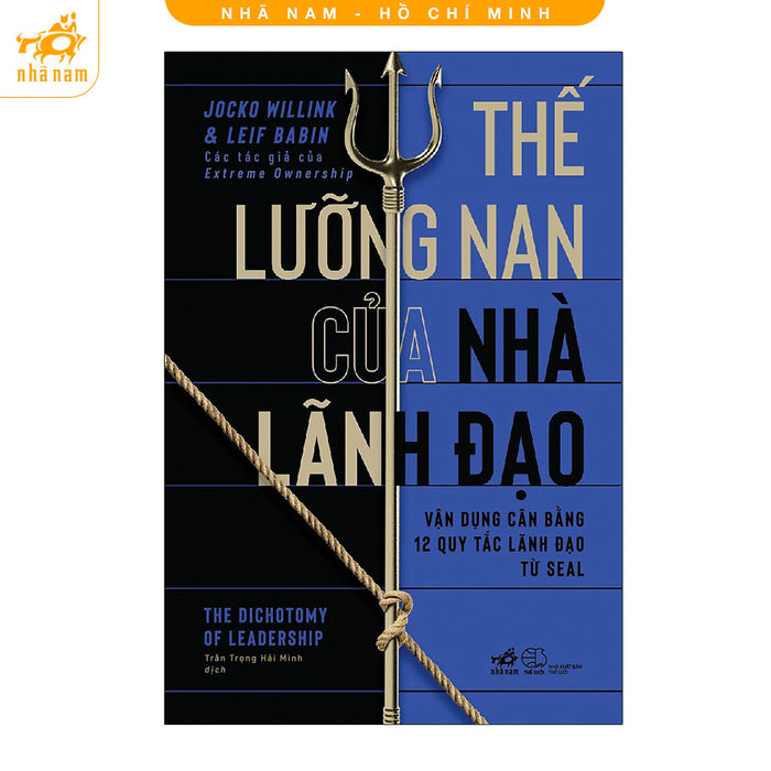Sách - Thế Lưỡng Nan Của Nhà Lãnh Đạo (Nhã Nam Hcm)