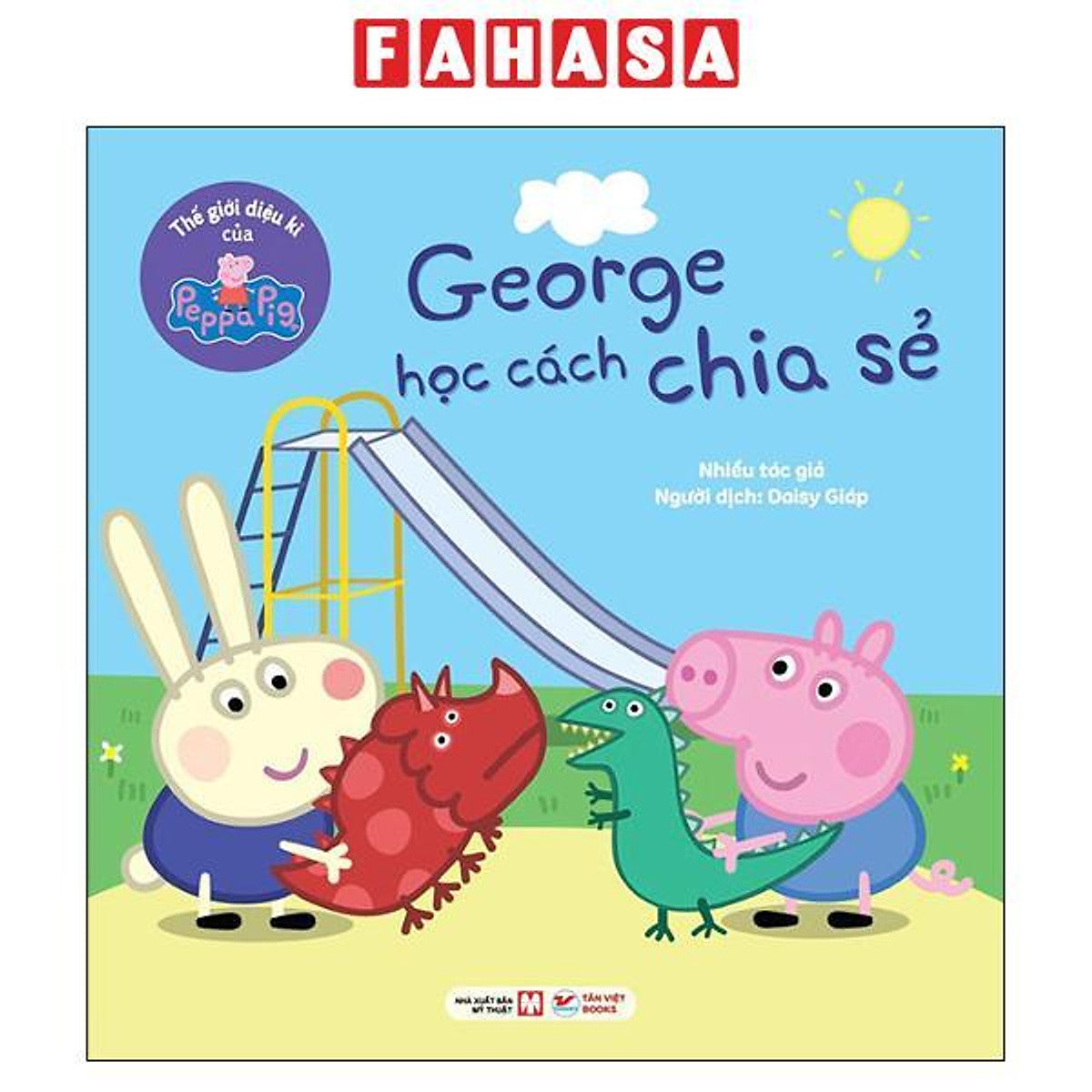 Sách - Thế Giới Diệu Kì Của Peppa Pig - George Học Cách Chia Sẻ