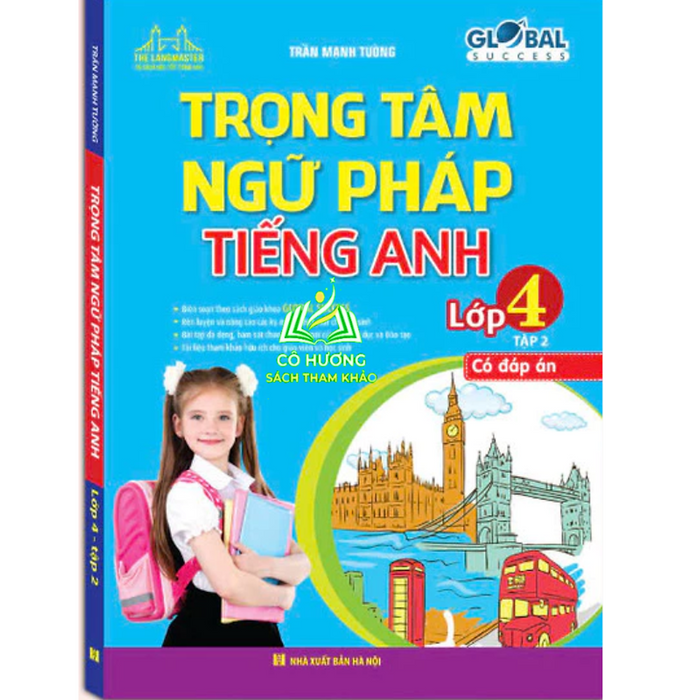 Sách - Global Success - Trọng Tâm Ngữ Pháp Tiếng Anh Lóp 4 Tập 2 ( Có Đáp Án )