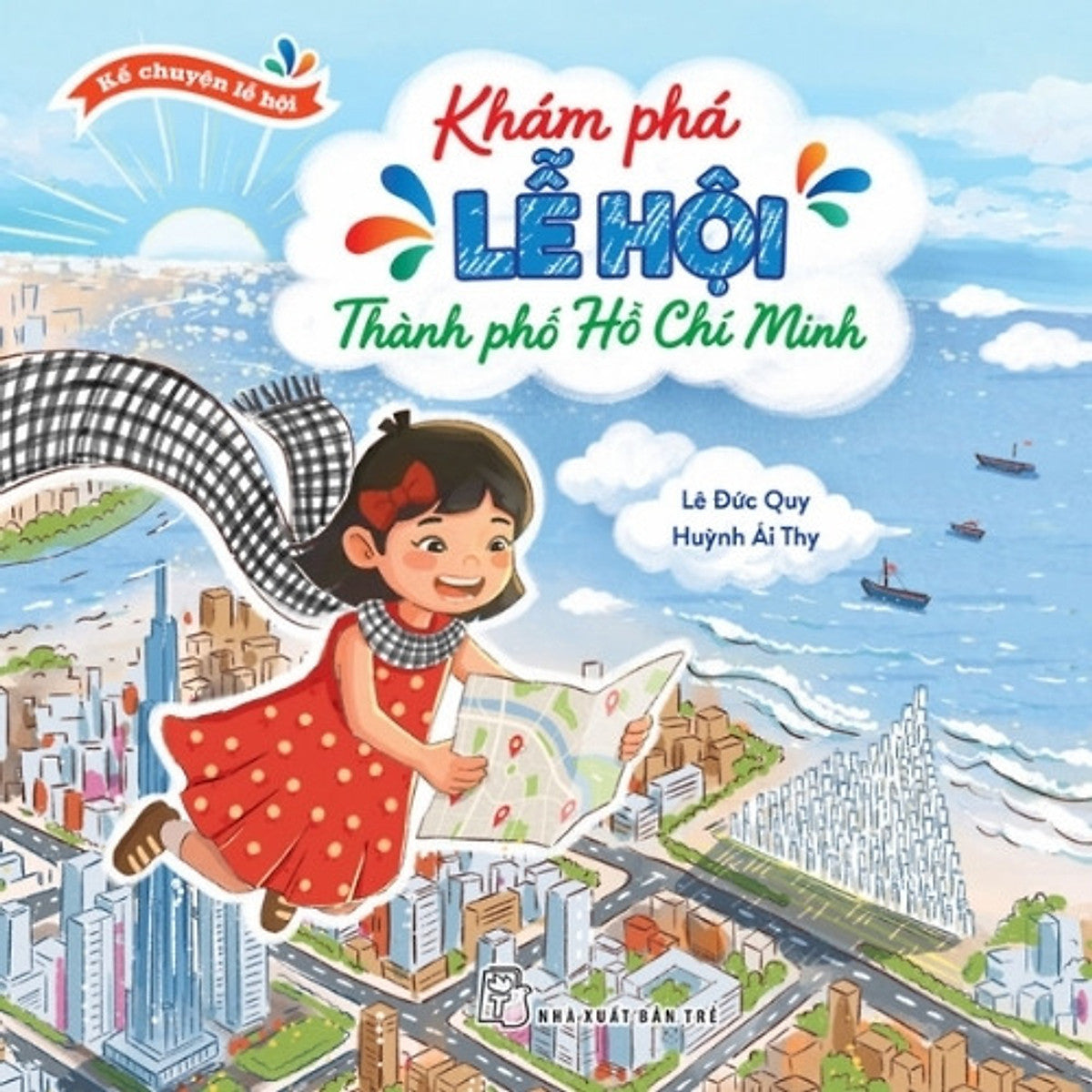 Sách Kể Chuyện Lễ Hội: Khám Phá Lễ Hội Thành Phố Hồ Chí Minh