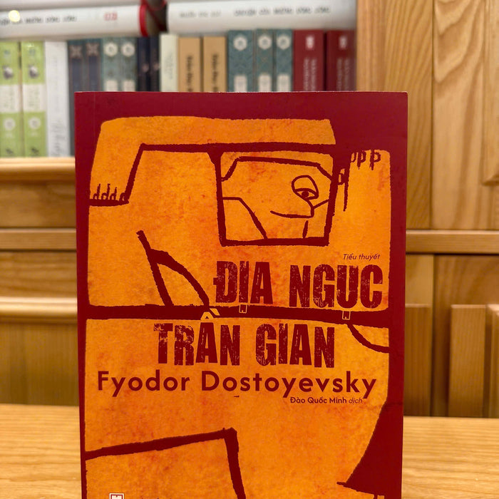 Chữ Ký Dịch Giả - Địa Ngục Trần Gian - Fyodor Dostoyevsky (Đào Quốc Minh Dịch)