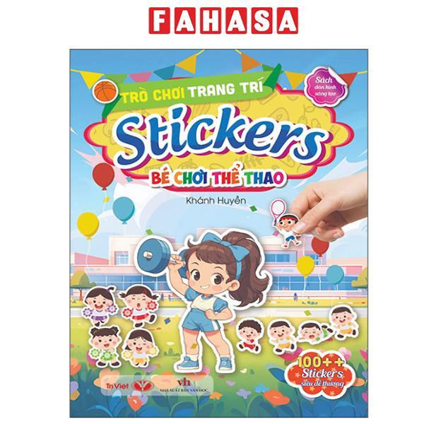Sách - Trò Chơi Trang Trí Stickers - Bé Chơi Thể Thao