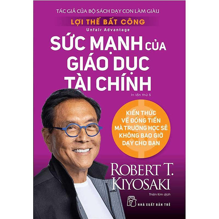 Lợi Thế Bất Công - Sức Mạnh Của Giáo Dục Tài Chính (Tái Bản Năm 2023)