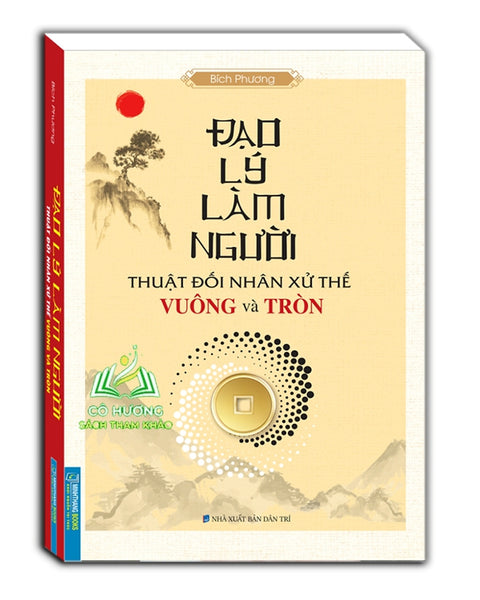 Sách - Đạo Lý Làm Người (Thuật Đối Nhân Xử Thế Vuông Và Tròn)