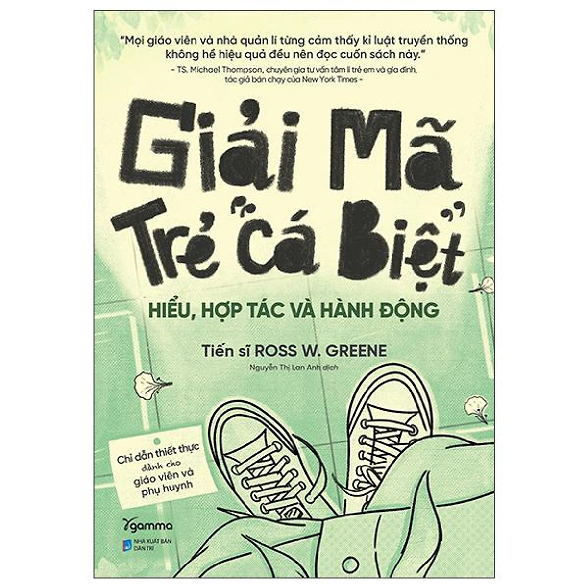 Giải Mã Trẻ “Cá Biệt” - Bản Quyền