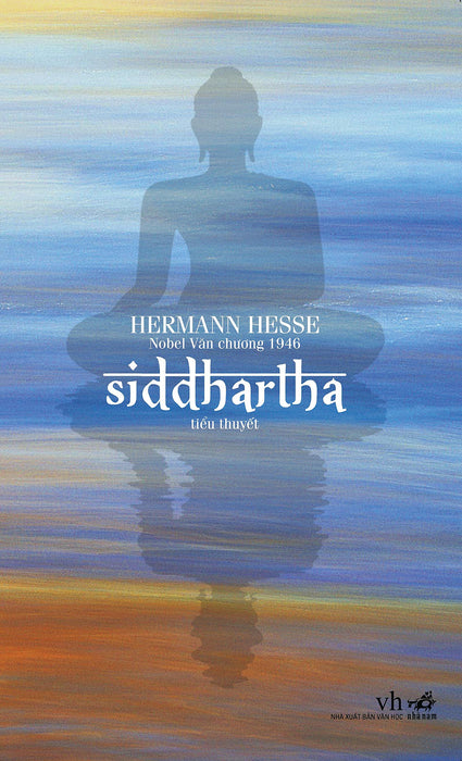 Siddhartha - Hermann Hesse - Lê Chu Cầu Dịch - Nhã Nam