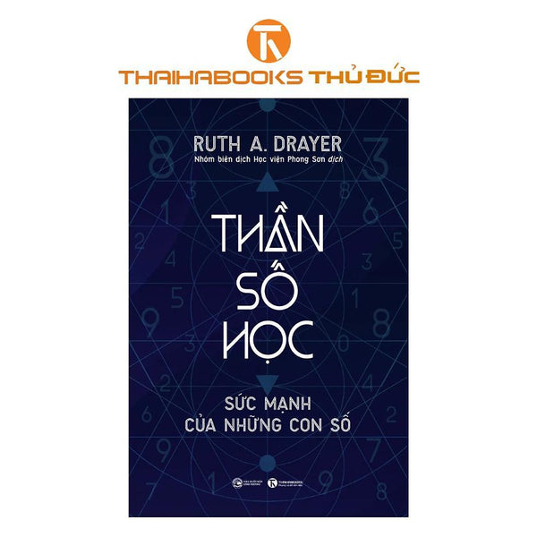 Sách - Thần Số Học – Sức Mạnh Của Những Con Số - Thái Hà Books