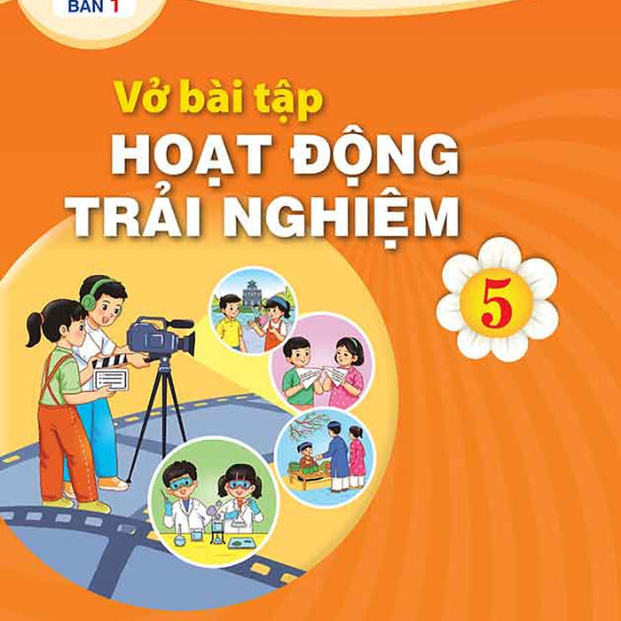 Sách Vở Bài Tập Hoạt Động Trải Nghiệm 5- Bản 1- Chân Trời Sáng Tạo