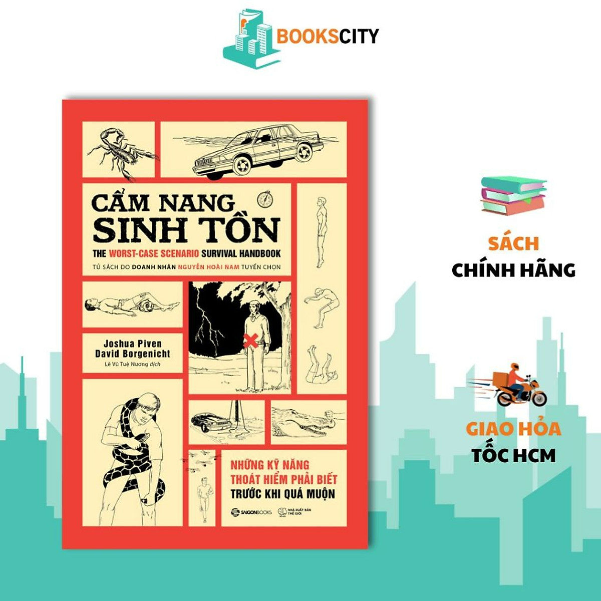 Sách - Cẩm Nang Sinh Tồn - Những Kỹ Năng Thoát Hiểm Cần Phải Biết Trước Khi Quá Muộn