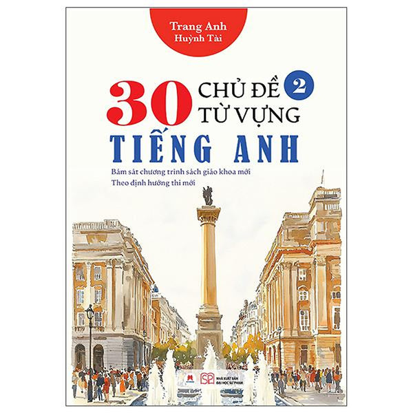 Sách - 30 Chủ Đề Từ Vựng Tiếng Anh - Tập 2