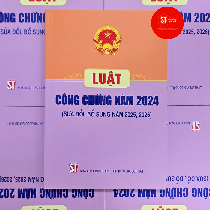 Luật Công Chứng Năm 2024 (Sửa Đổi, Bổ Sung Năm 2025, 2026)