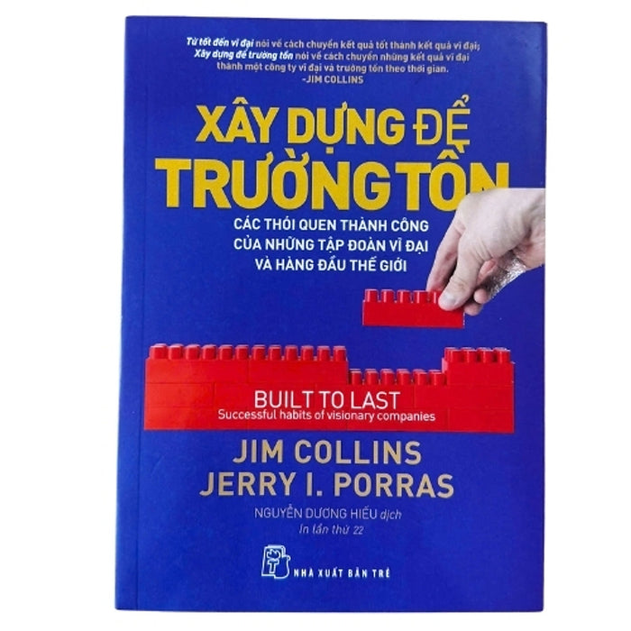 Xây Dựng Để Trường Tồn (Built To Last) – Jim Collins | Bí Quyết Thành Công Bền Vững Của Các Tập Đoàn Vĩ Đại