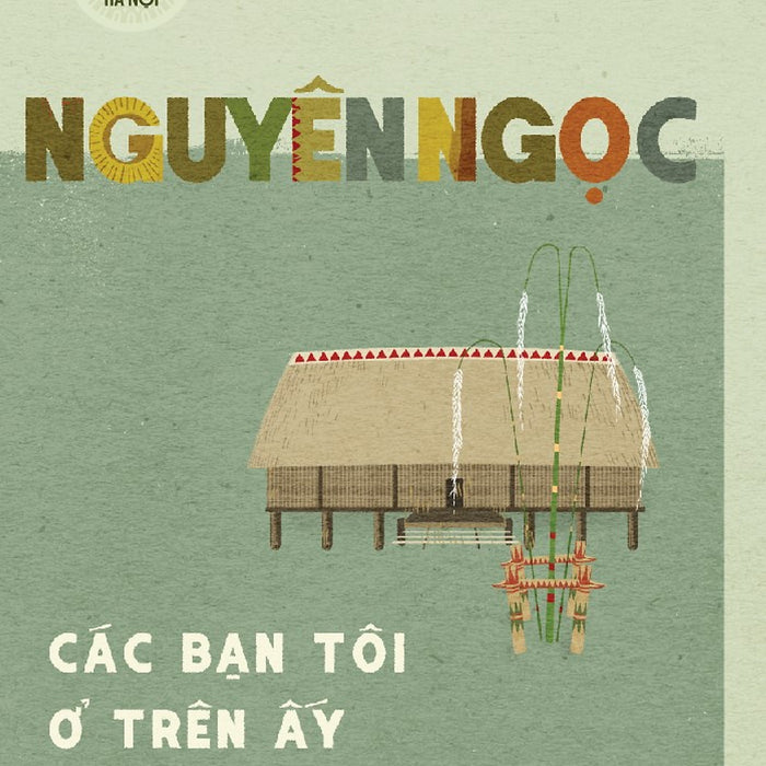 Các Bạn Tôi Ở Trên Ấy