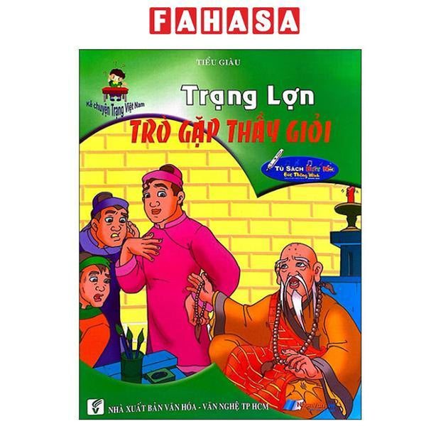 Sách - Kể Chuyện Trạng Việt Nam - Trạng Lợn Trò Gặp Thầy Giỏi