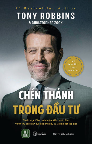 Sách - Chén Thánh Trong Đầu Tư (Tony Robbins & Christopher Zook)