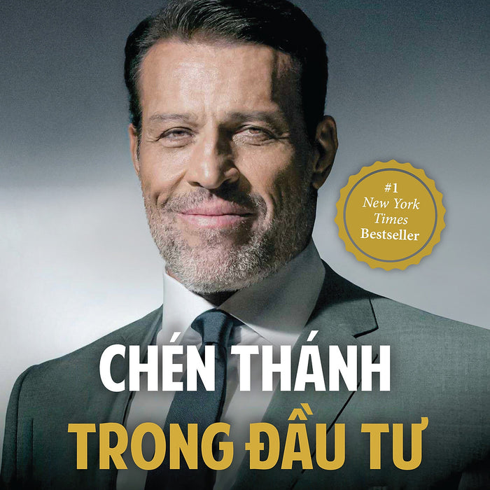 Sách - Chén Thánh Trong Đầu Tư (Tony Robbins & Christopher Zook)