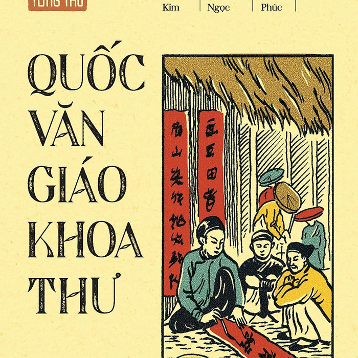 Việt Nam Tiểu Họctùng Thư - Quốc Văn Giáo Khoa Thư