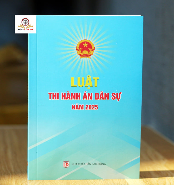 Luật Thi Hành Án Dân Sự Năm 2025 (Luật Số 106/2025/Qh15)