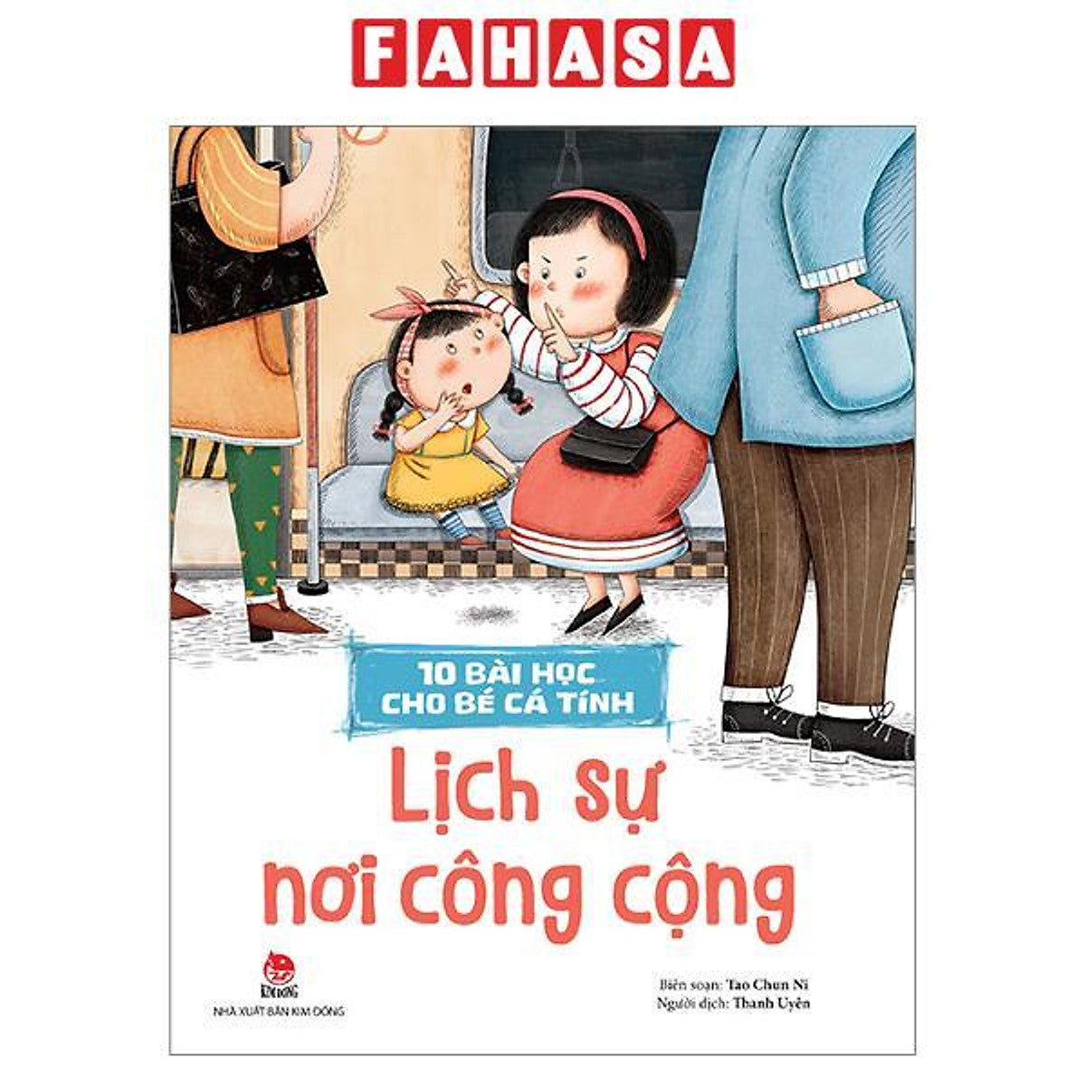 Sách - 10 Bài Học Cho Bé Cá Tính - Lịch Sự Nơi Công Cộng