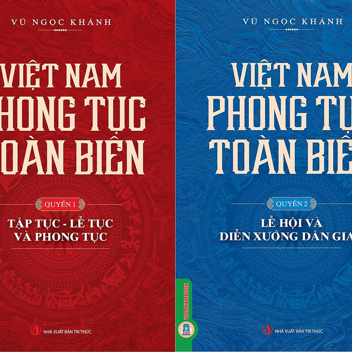 Việt Nam Phong Tập Toàn Biên 2 Tập/Bộ - Vũ Ngọc Khánh