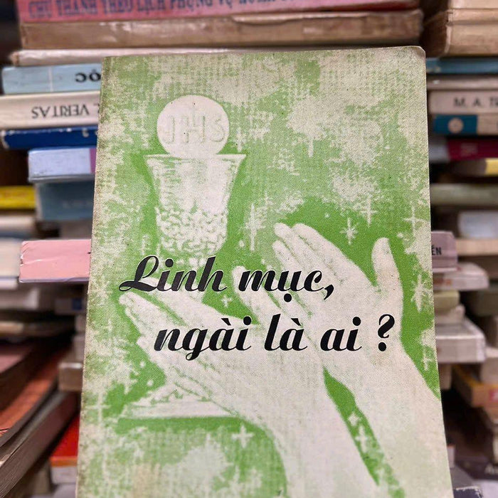 Linh Mục, Ngài Là Ai?