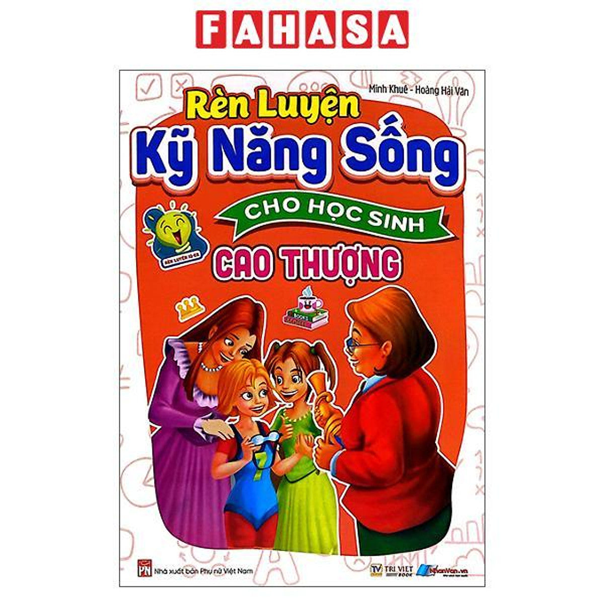 Sách - Rèn Luyện Kỹ Năng Sống Cho Học Sinh - Cao Thượng