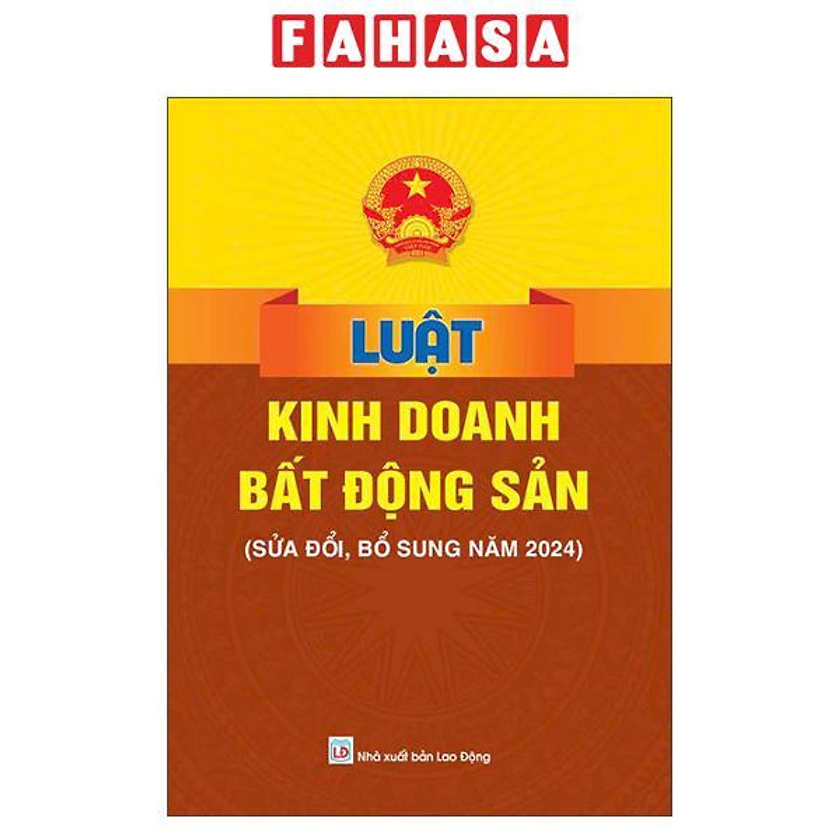 Sách - Luật Kinh Doanh Bất Động Sản (Sửa Đổi, Bổ Sung Năm 2024)