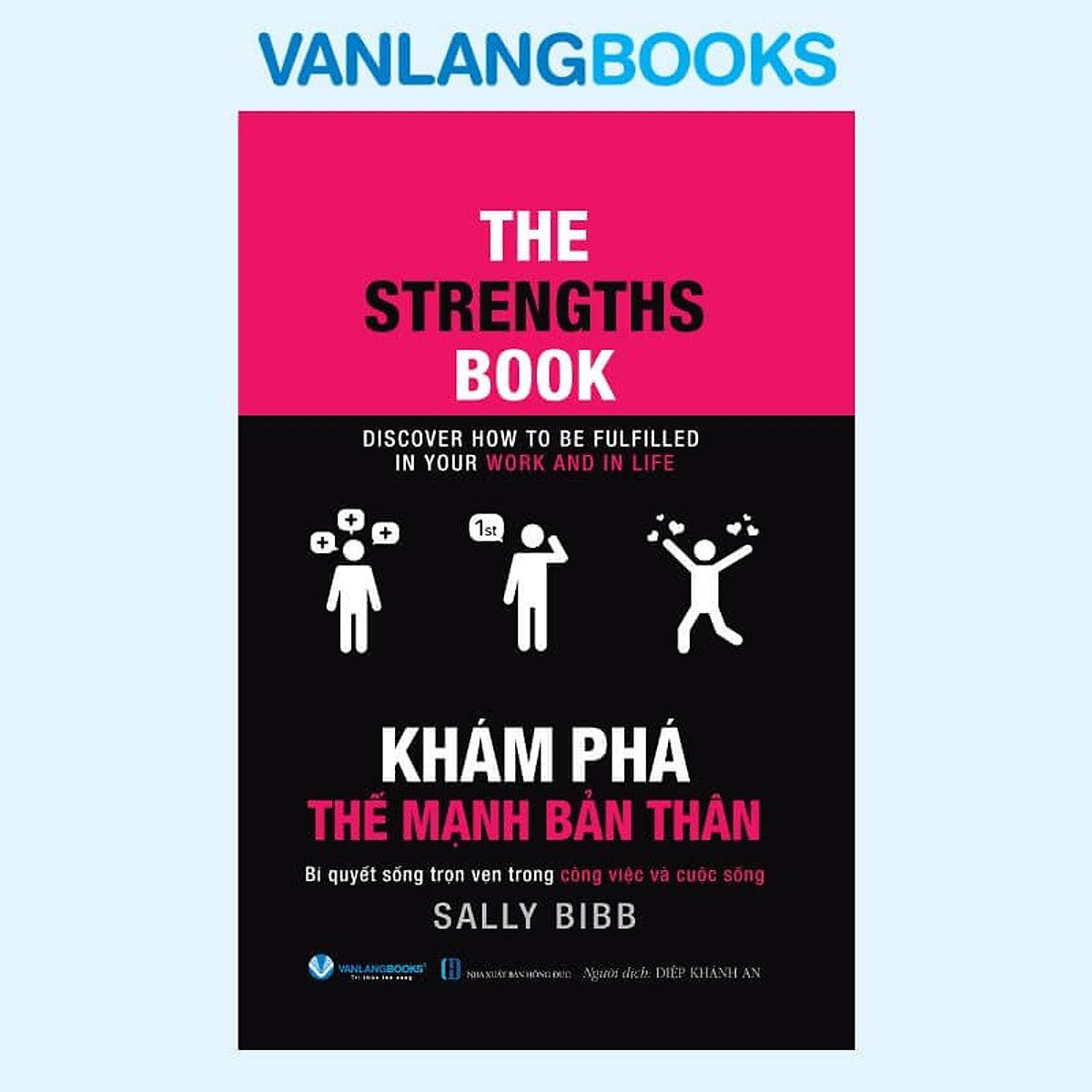 The Strengths Book - Khám Phá Thế Mạnh Bản Thân - Vanlangbooks