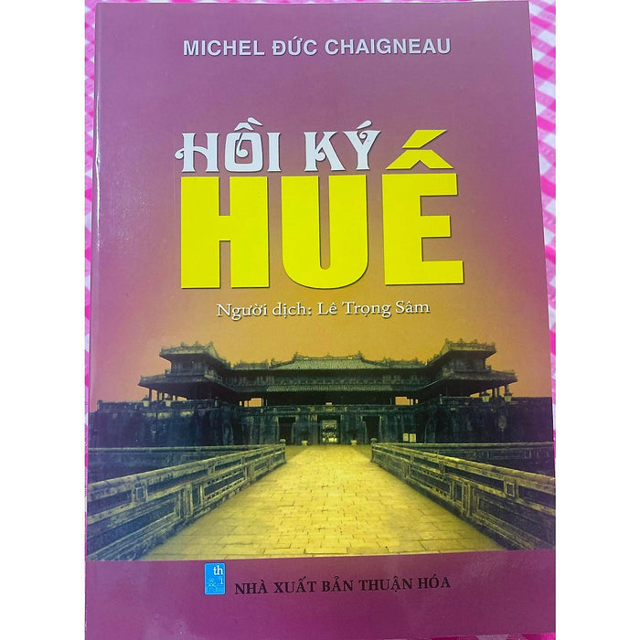 Sách - Hồi Ký Huế - Nxb Thời Đại