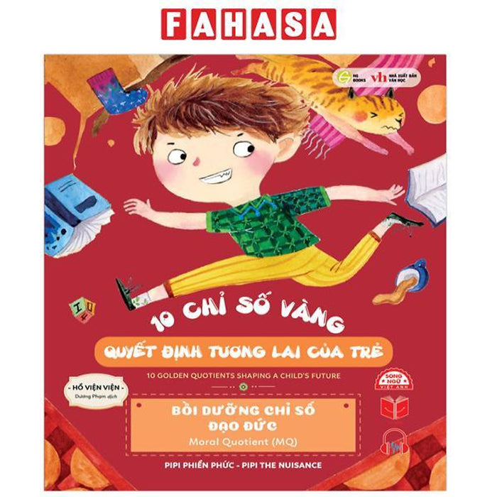 Sách - 10 Chỉ Số Vàng Quyết Định Tương Lai Của Trẻ - Bồi Dưỡng Chỉ Số Đạo Đức - Moral Quotient (Mq) - Pipi Phiền Phức - Pipi The Nuisance - Song Ngữ Anh-Việt