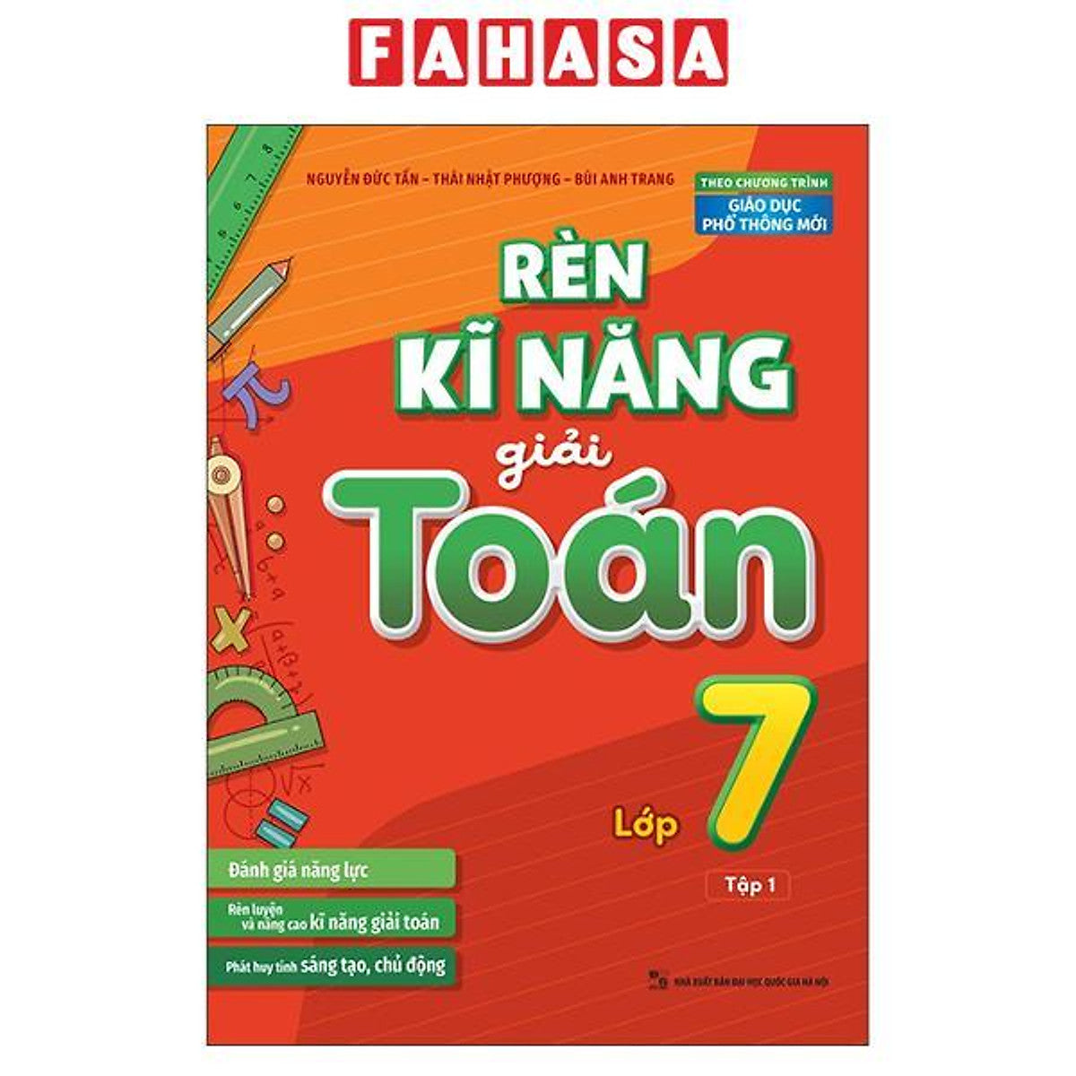 Sách - Rèn Kĩ Năng Giải Toán Lớp 7 - Tập 1 (Tái Bản 2026)