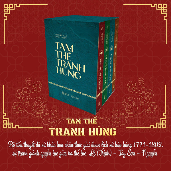 Sách - Tam Thế Tranh Hùng - Tiểu Thuyết Dã Sử Khắc Họa Sự Tranh Giành Quyền Lực Giữa Lê (Trịnh) – Tây Sơn – Nguyễn