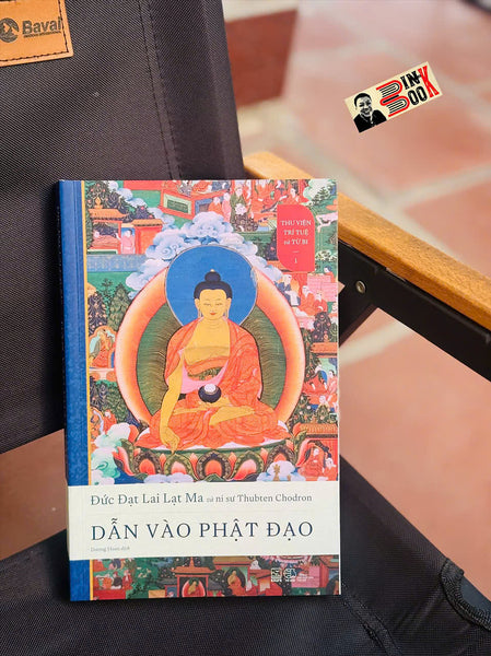 Dẫn Vào Phật Đạo - Thư Viện Trí Tuệ Và Từ Bi 1 - Đạt Lai Lạt Ma, Ni Sư Thubten Chodron - Dương Hoan Dịch - Nhã Nam