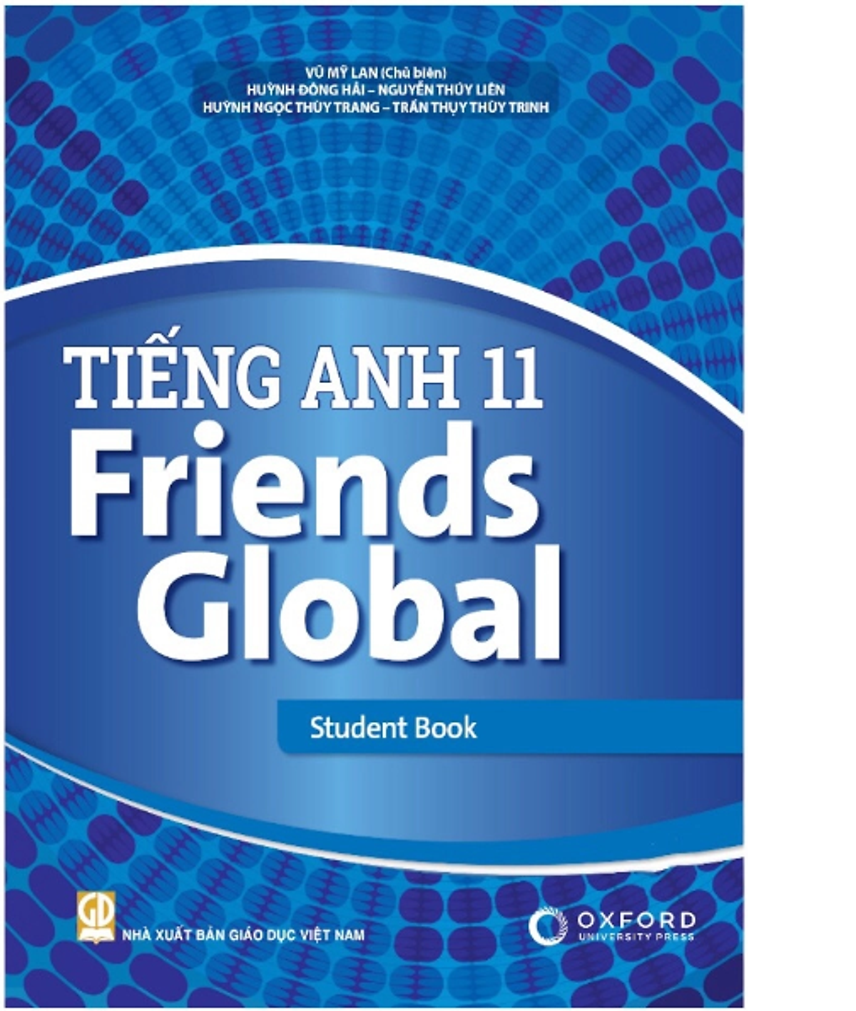 Sách Giáo Khoa Tiếng Anh 11- Friends Global
