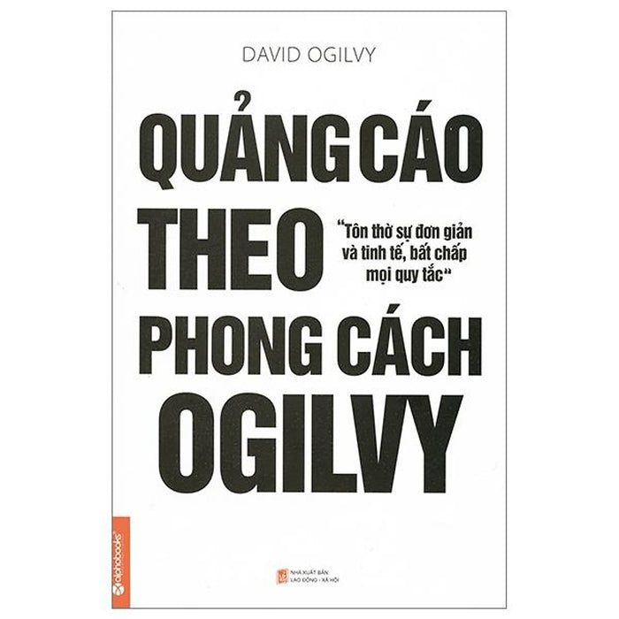 Quảng Cáo Theo Phong Cách Ogilvy - Bản Quyền