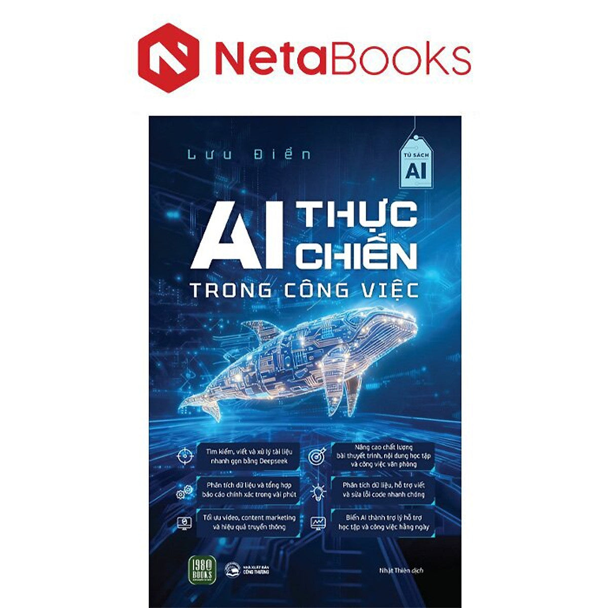 Ai Thực Chiến Trong Công Việc - Lưu Điển