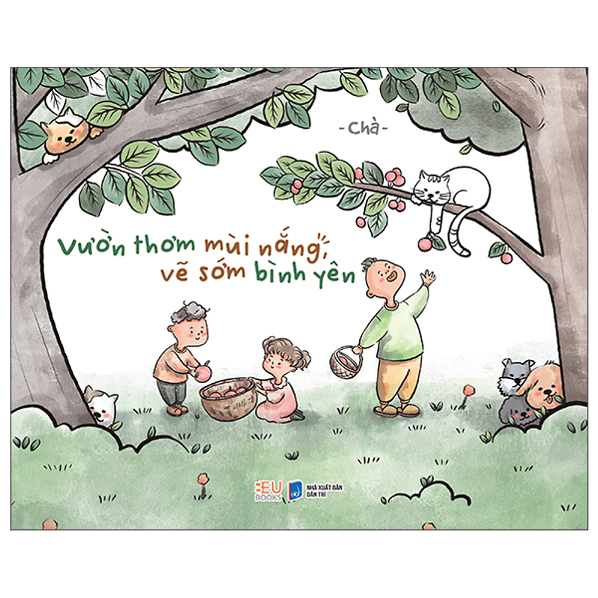Sách Vườn Thơm Mùi Nắng, Vẽ Sớm Bình Yên